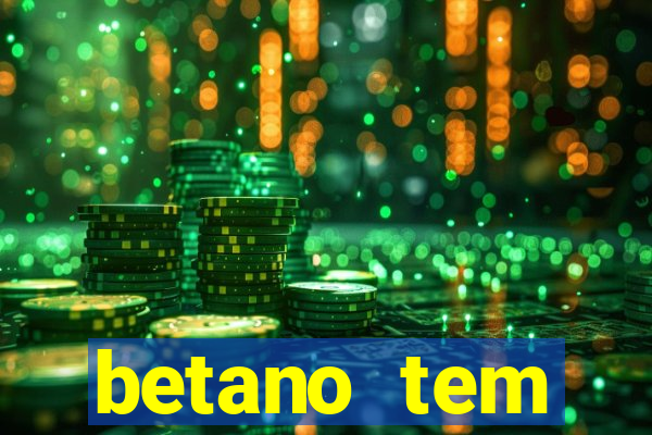 betano tem pagamento antecipado